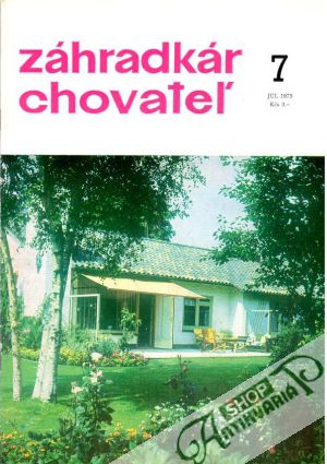 Záhradkár, chovateľ 7/1975 - Kolektív autorov