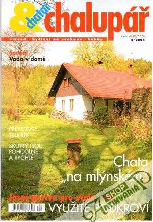Chatař chalupář 4/2005 - Kolektív autorov