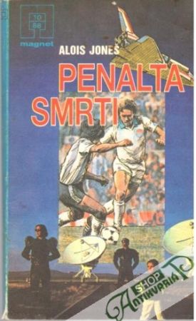 Penalta smrti - Joneš Alois