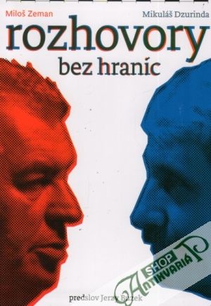 Rozhovory bez hraníc - Zeman Miloš, Dzurinda Mikuláš
