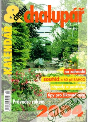 Chatař chalupář - Kalendář 2004 - Kolektív autorov