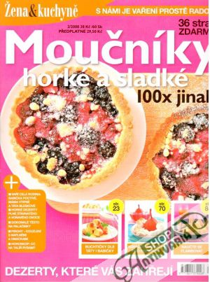 Žena & kuchyně - Moučníky horké a sladké - Kolektív autorov