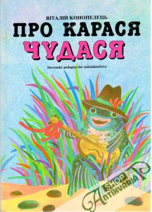 Pro karasja čudasja - Konopelec Vitalij