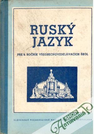 Ruský jazyk pre 9.ročník všeobecnovzdelávacích škôl - Kolektív autorov