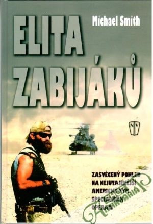 Elita zabijáků - Smith Michael