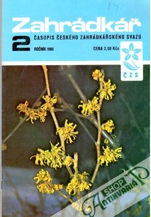 Zahrádkář 2/1985 - Kolektív autorov