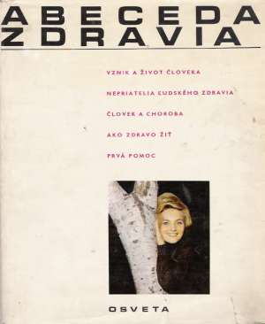 Abeceda zdravia - Kolektív autorov