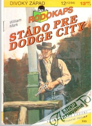 Stádo pre Dodge city - Mark William