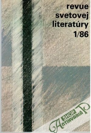 Revue svetovej literatúry 1/1986 - Kolektív autorov