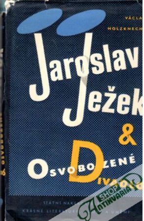 Jaroslav Ježek & Osvobozené divadlo - Holzknecht Václav