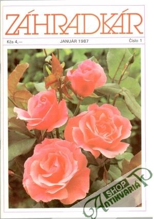 Záhradkár 1-12/1987 - Kolektív autorov