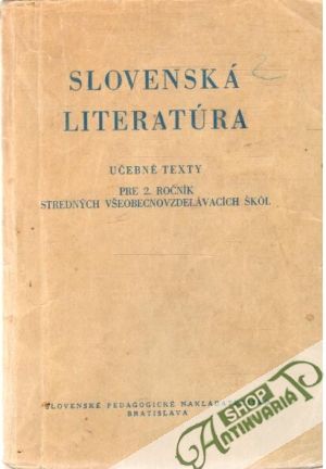 Slovenská literatúra - učebné texty pre 2. ročník SVŠ - Kolektív autorov