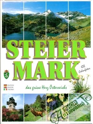 Steiermark Bildband - Kolektív autorov