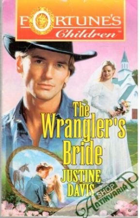 The Wrangler's Bride - Davis Justine