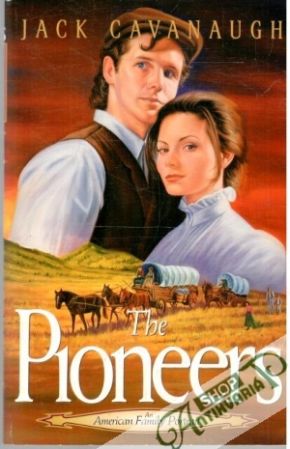 The Pioneers - Cavanaugh Jack