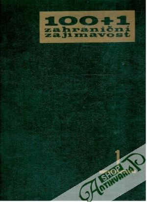 100+1 zahraniční zajímavost 1-26/1985 - Kolektív autorov