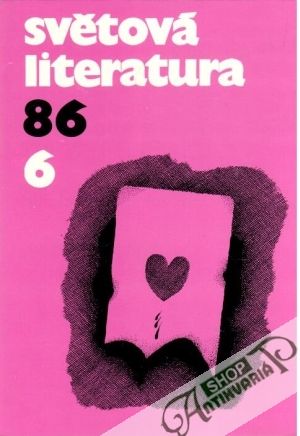 Světová literatura 6/1986 - Kolektív autorov