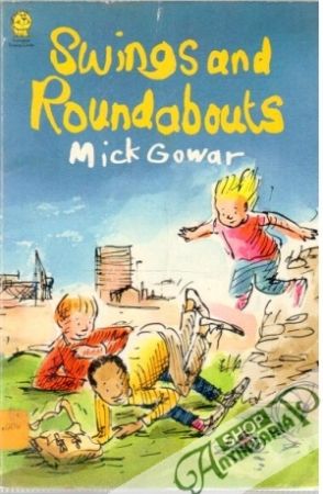 Swings and Roundabouts - Gowar Mick