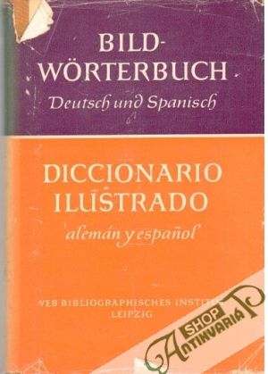 Bildwörterbuch Deutsch und Spanisch - Kolektív autorov