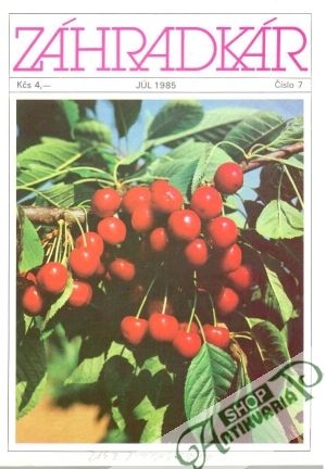 Záhradkár 7/1985 - Kolektív autorov