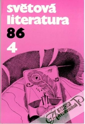 Světová literatura 4/1986 - Kolektív autorov