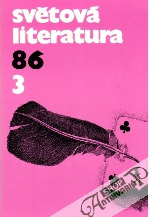 Světová literatura 3/1986 - Kolektív autorov