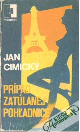 Prípad zatúlanej pohľadnice - Cimický Ján