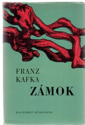 Zámok - Kafka Franz
