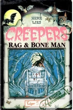 Creepers: Rag & Bone man - Hyde Edgar J.