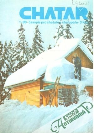 Chatař 1-12/1986 - Kolektív autorov