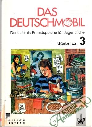 Das Deutschmobil 3. - Učebnica - Kolektív autorov