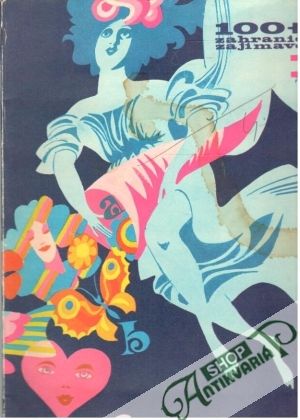 100+1 zahraniční zajímavost 1-26/1977 - Kolektív autorov