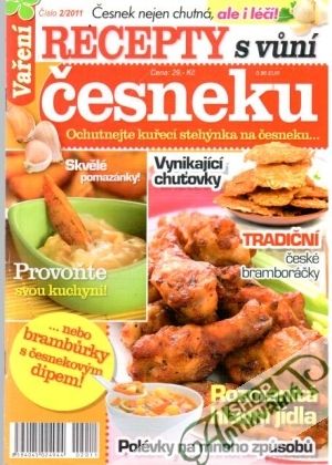Vaření - Recepty s vuní česneku - Kolektív autorov
