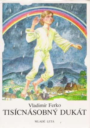 Tisícnásobný dukát - Ferko Vladimír