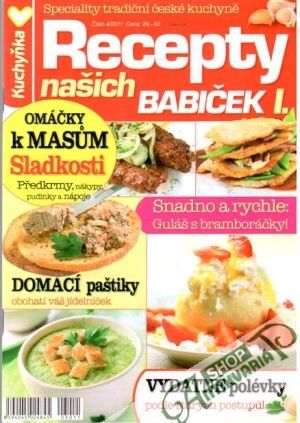 Kuchyňka - Recepty našich Babiček I. - Kolektív autorov