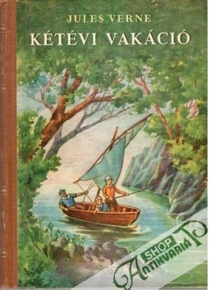 Kétévi Vakáció - Verne Jules