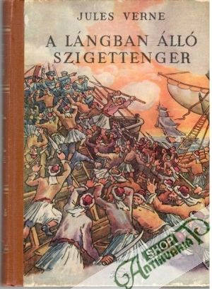 A Lángban Álló Szigettenger - Verne Jules