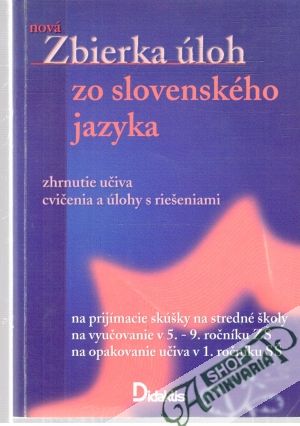 Zbierka úloh zo slovenského jazyka - Péteryová Oľga a kolektív