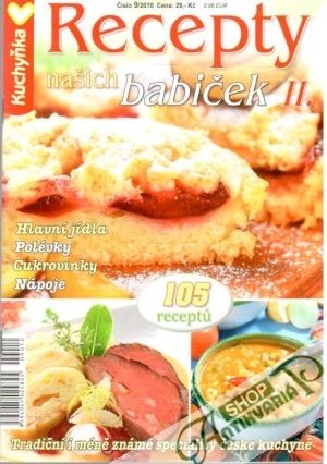 Kuchyňka - Recepty našich babiček II. - Kolektív autorov