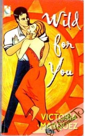 Wild for You - Marquez Victoria
