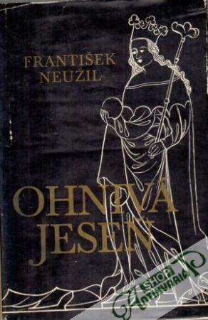 Ohnivá jeseň - Neužil František