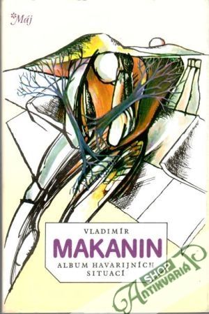 Album havarijních situací - Makanin Vladimír