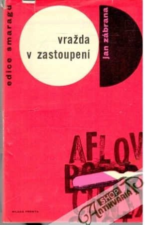 Vražda v zastoupení - Zábrana Jan