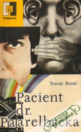 Pacient dr. Paarelbacka - Řezáč Tomáš