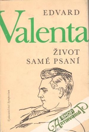Život samé psaní - Valenta Edvard