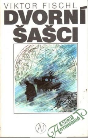 Dvorní šašci - Fischl Viktor