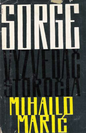 Sorge - vyzvedač storočia - Marić Mihailo