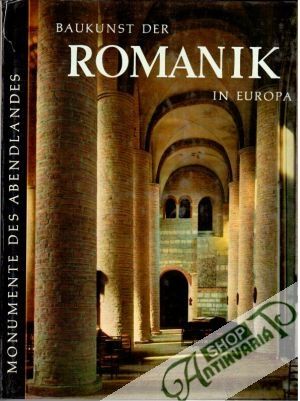 Baukunst der romanik in Europa - Weigert Hans