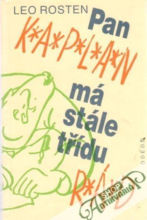 Pan kaplan má stále třídu rád - Rosten Leo