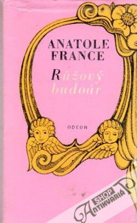 Růžový budoár - France Anatole